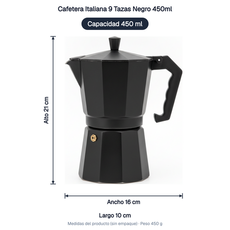 Cafetera Italiana 9 Tazas Negro 450ml medidas: alto 21 cm, ancho 16 cm, largo 10 cm, peso 450 g, capacidad 450 ml